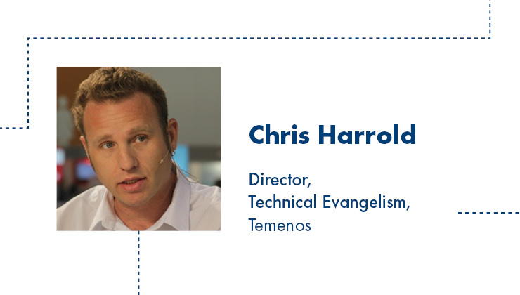 Chris Harrold, Director, Technical Evangelism, Temenos, Sibos 2019 Speaker